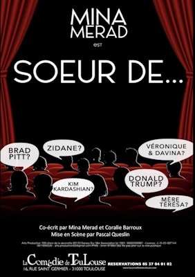 MINA MERAD SOEUR DE ...le 20 septembre 2024 à la Comédie de Toulouse à 20h30