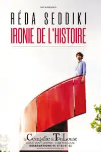 REDA SEDDIKI IRONIE DE L'HISTOIRE