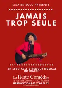 LISA EN SOLO JAMAIS TROP SEULE le 04 octobre 2024 à 20h30 à la Comédie de Toulouse