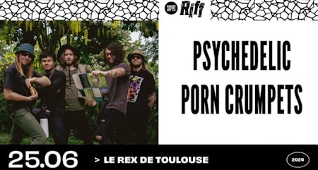PSYCHEDELIC PORN CRUMPETS