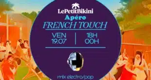 Apéro French Touch au petit Bikini le 19 juillet 2024 à 18h00