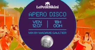 Apéro Disco au Bikini le 12 juillet 2024 à 18h00 mixed by Mme Gaultier