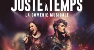 JUSTE A TEMPS ! la comédie musicale au casino Barrière pour 43 représentations