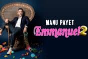 Manu Payet le 03 octobre 2024 à 20h30 au Casino Barrière de Toulouse