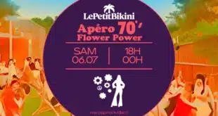 Apéro 70's 'flower power' au Bikini le 06 juillet 2024 à 18h00