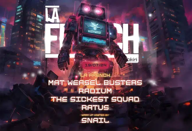 KARNAGE - La French : MAT WEASEL BUSTERS-RADIUM-THE SICKETS SQUAD-RATUS-SNAIL le 19 juillet au Bikini