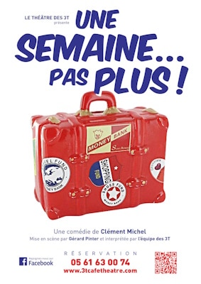 Une semaine pas plus ! le 13 juillet 2024 au théâtre des 3T à 18h45. Humour et rigolades garantis pendant 1h15