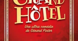 Le Grand Hôtel pour 2 dates en juillet au théâtre des 3T