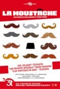 La Moustache, débarque au théâtre des 3T pour 7 nouvelles dates