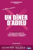 Un diner d'adieu au théâtre des 3T pour 3 dates en juillet 2024