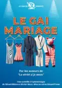 Le Gai mariage pour plusieurs représentations au théâtre des 3T en 2024 et 2025