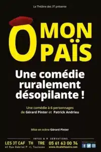 Ô Mon Païs pour 2 dates en Juillet au théâtre des 3T