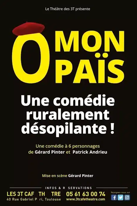 Ô Mon Païs pour 2 dates en Juillet au théâtre des 3T
