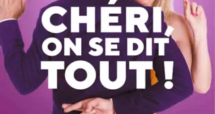Chéri, on se dit tout ! la pièce revient au théâtre des 3T pour plusieurs dates