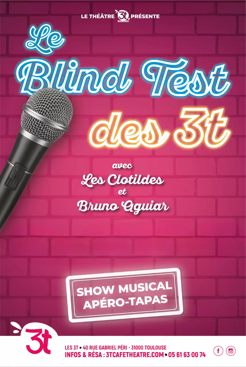 Le Blindtest des 3T le 09 et le 27 juillet 2024 avec les Clotildes et Les Clotildes et Bruno Aguiar