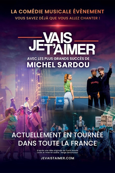 JE VAIS T'AIMER la comédie musicale au Zénith de Toulouse Métropole en novembre