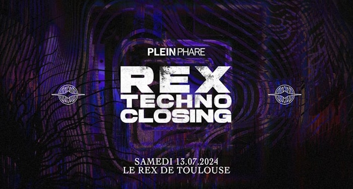 𝐏𝐋𝐄𝐈𝐍 𝐏𝐇𝐀𝐑𝐄 𝐑𝐄𝐗 𝐓𝐄𝐂𝐇𝐍𝐎 𝐂𝐋𝐎𝐒𝐈𝐍𝐆 le 13 juillet 2024 au Rex dès 23h55
