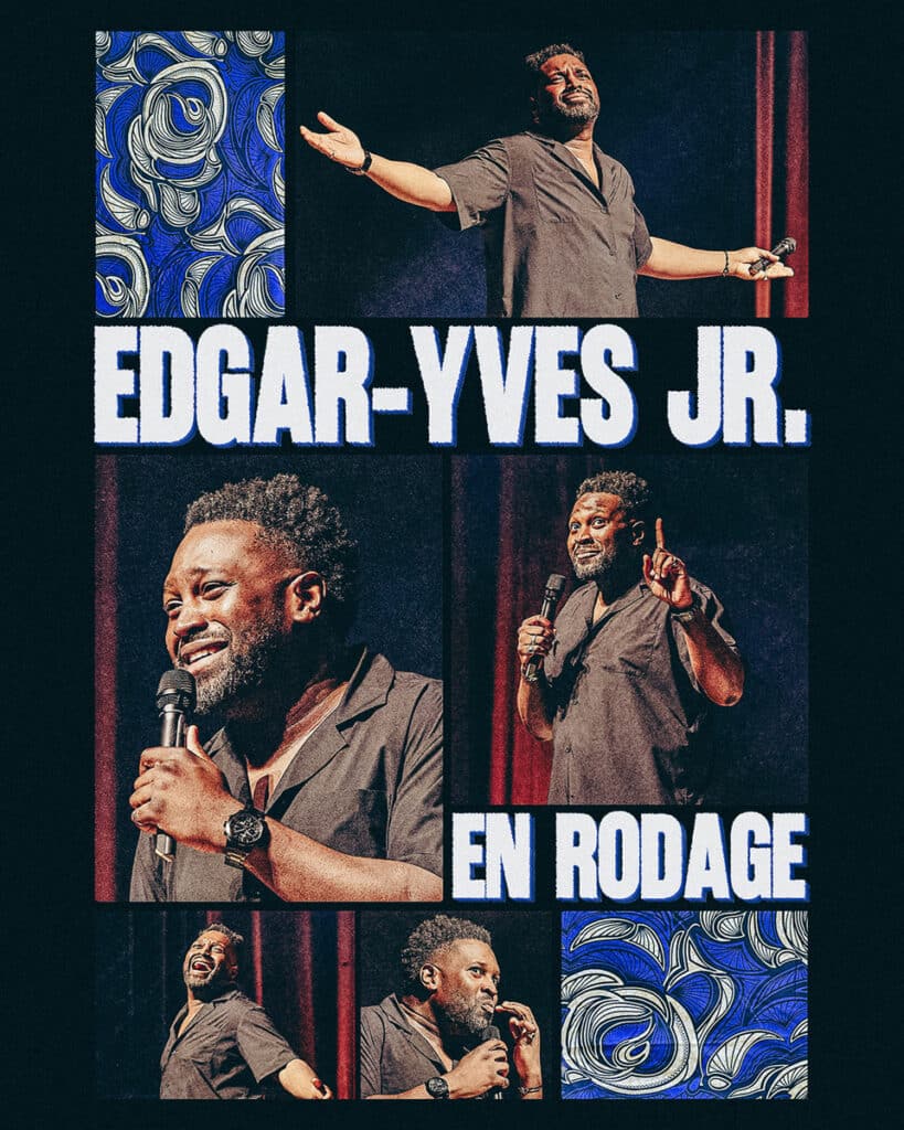 Edgar-Yves en rodage à Toulouse : Un nouveau spectacle « sans filtre » à ne pas manquer !