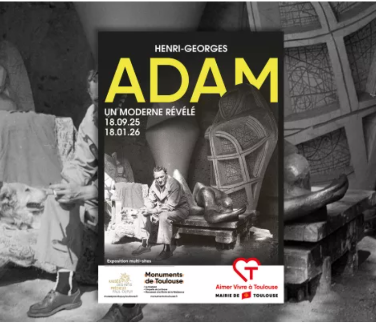 Derniers jours : Exposition « Henri-Georges Adam. Un moderne révélé » à Toulouse