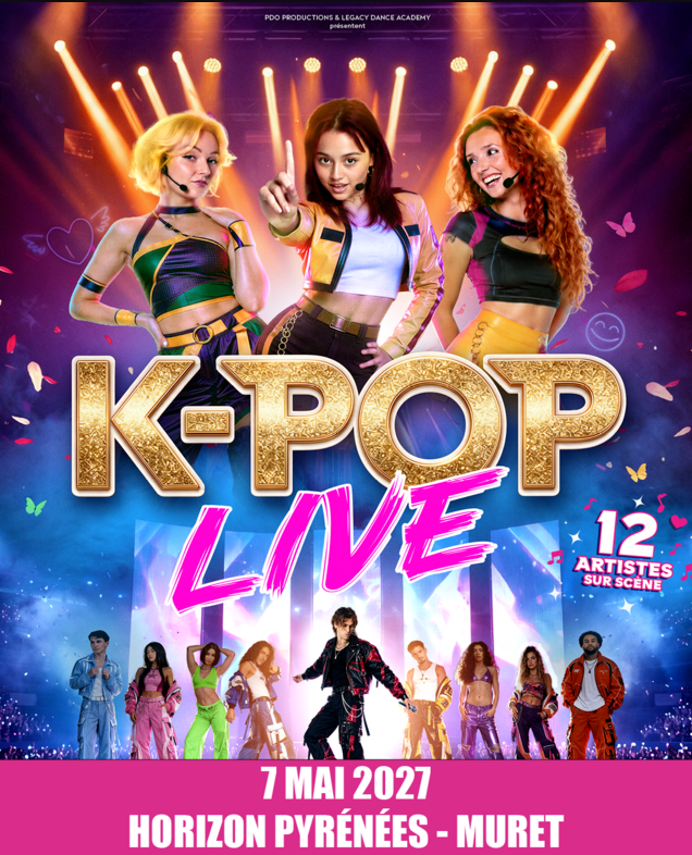 K-POP LIVE : Le phénomène musical mondial enflamme l’Horizon Pyrénées de Muret !