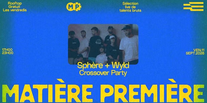 Soirée Gratuite sur Rooftop près de Toulouse : Sphère invite Wyld à l’Interférence pour Matière Première !